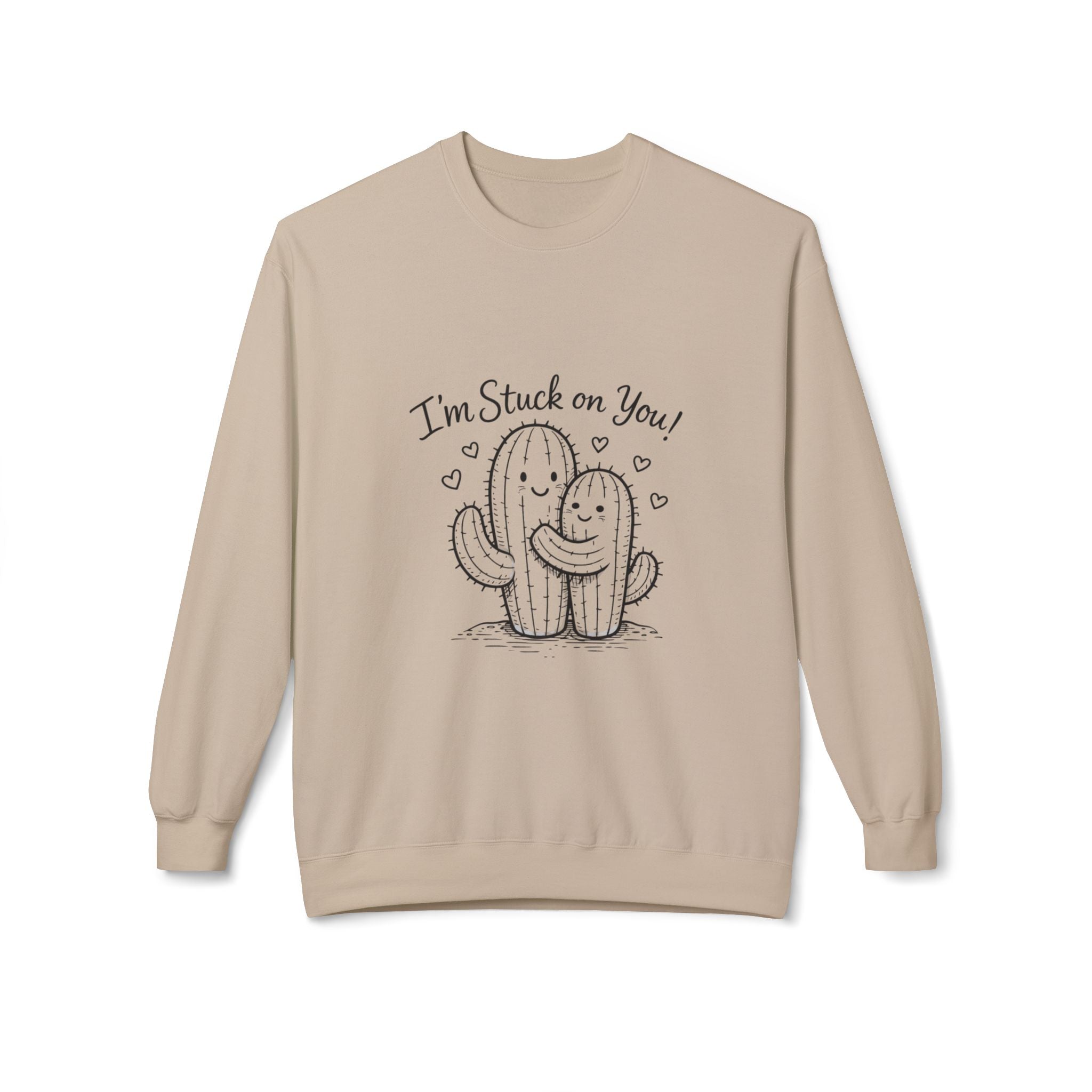 I'm Stuck on You Cactus Crewneck Sweatshirt | Cute Succulent Illustration