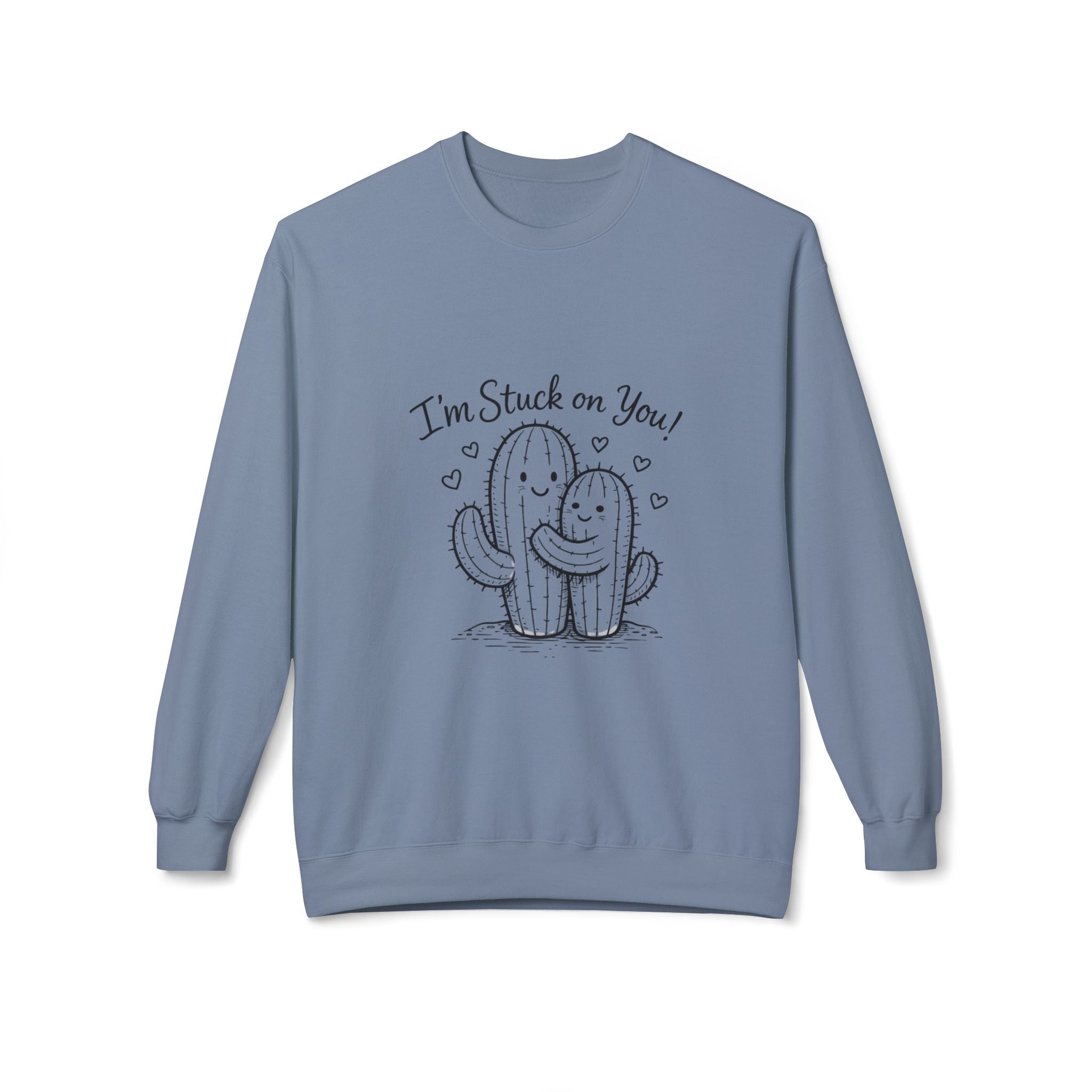 I'm Stuck on You Cactus Crewneck Sweatshirt | Cute Succulent Illustration