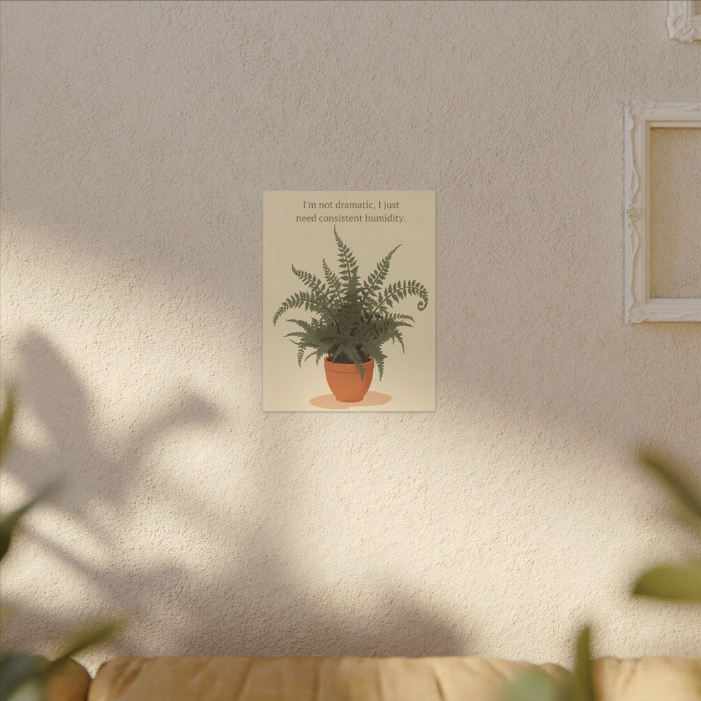 Need Consistent Humidity Fern Illustration Canvas