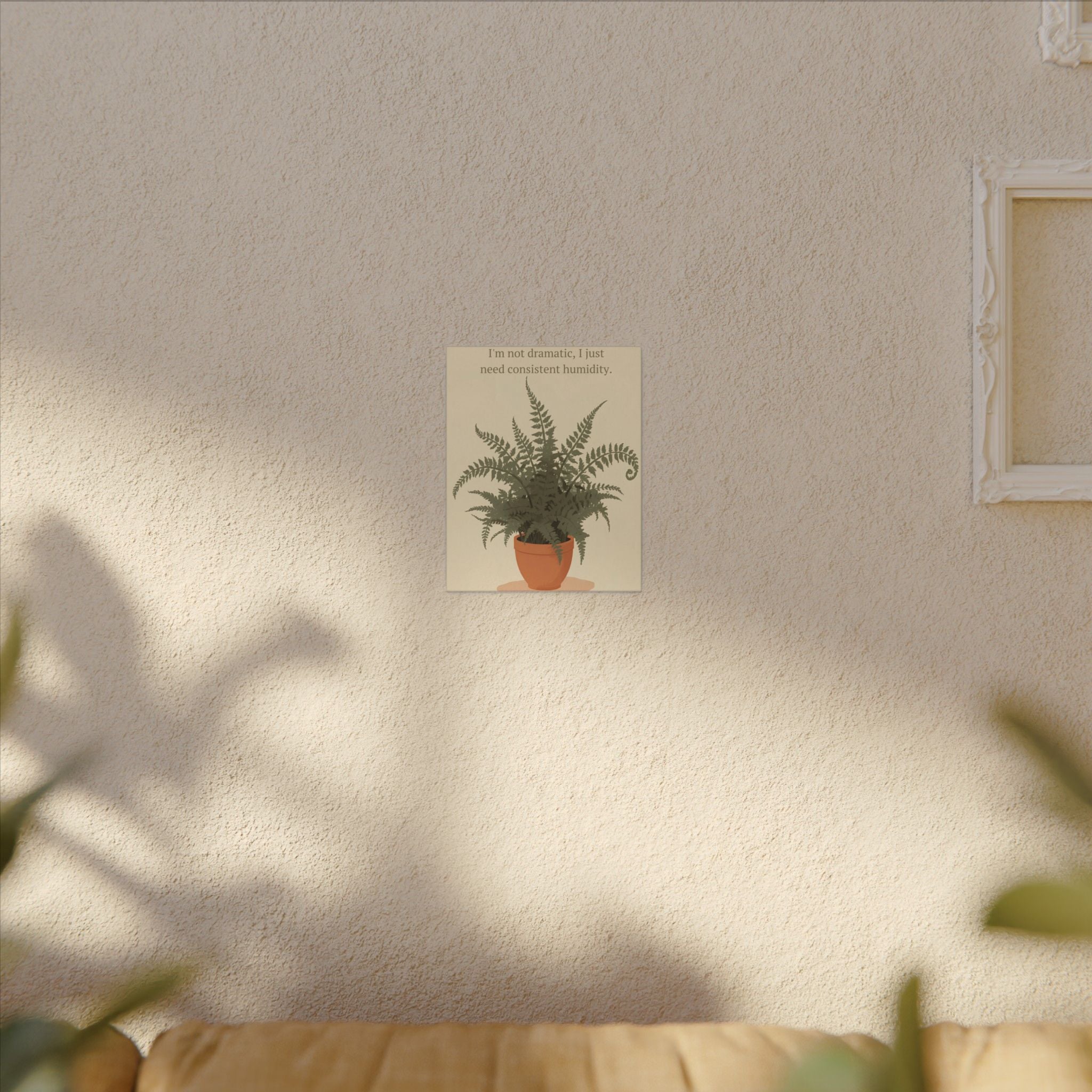 Need Consistent Humidity Fern Illustration Canvas