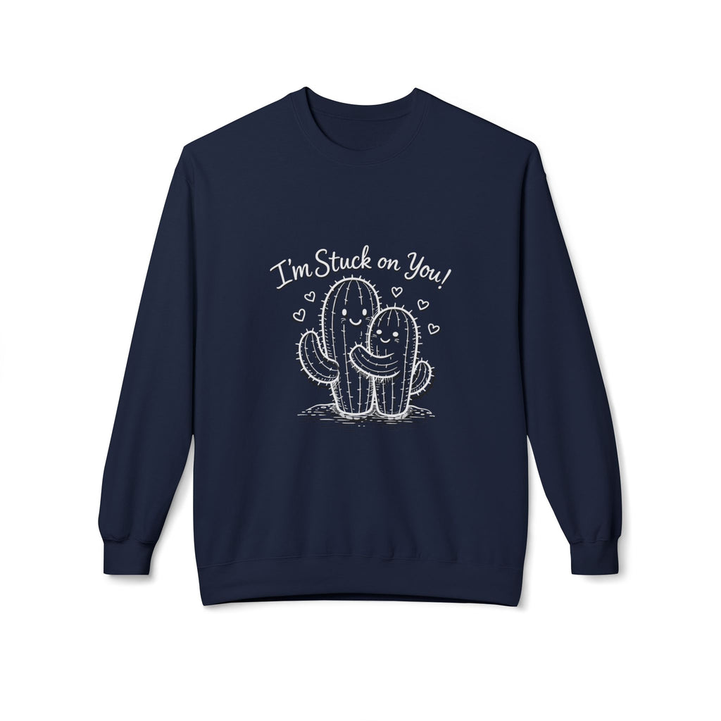 I'm Stuck on You Cactus Crewneck Sweatshirt | Cute Succulent Illustration