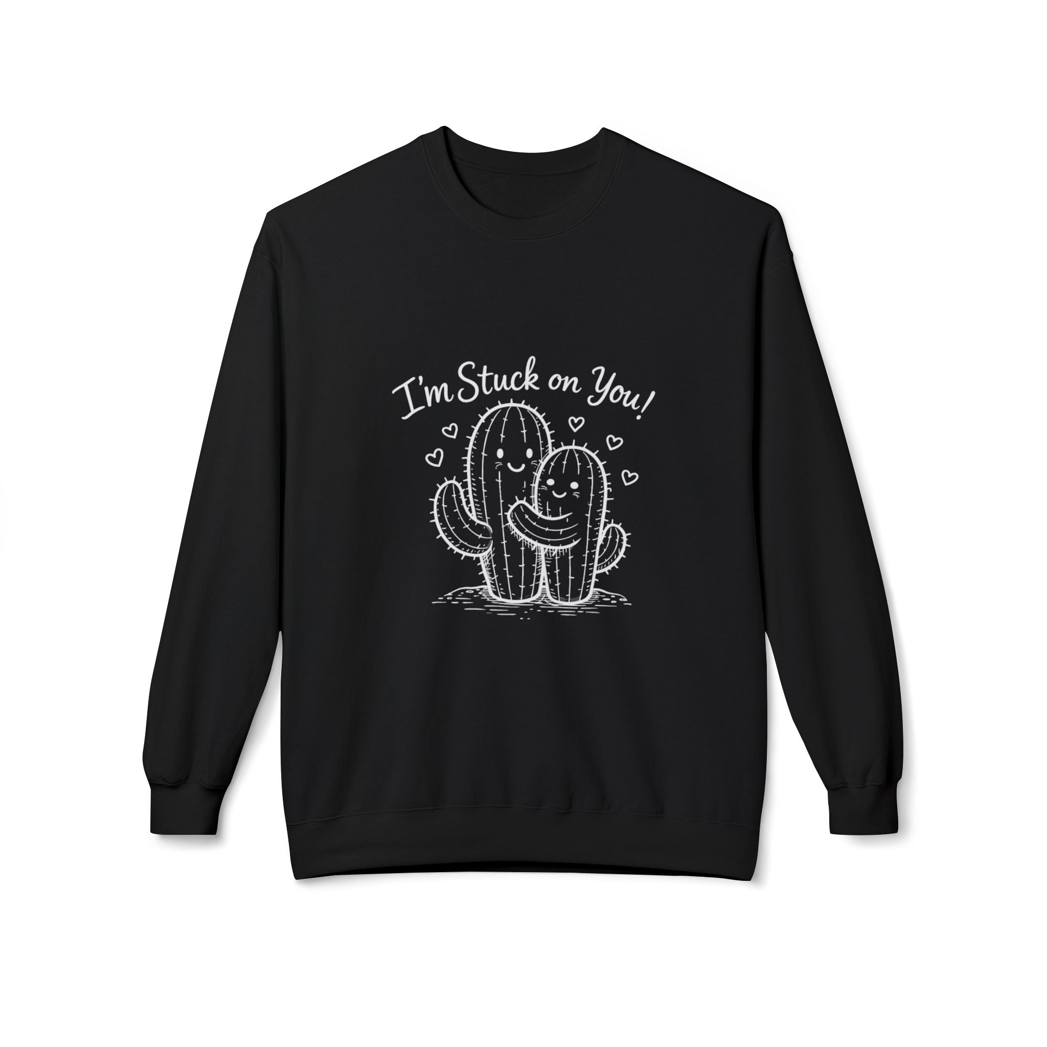 I'm Stuck on You Cactus Crewneck Sweatshirt | Cute Succulent Illustration
