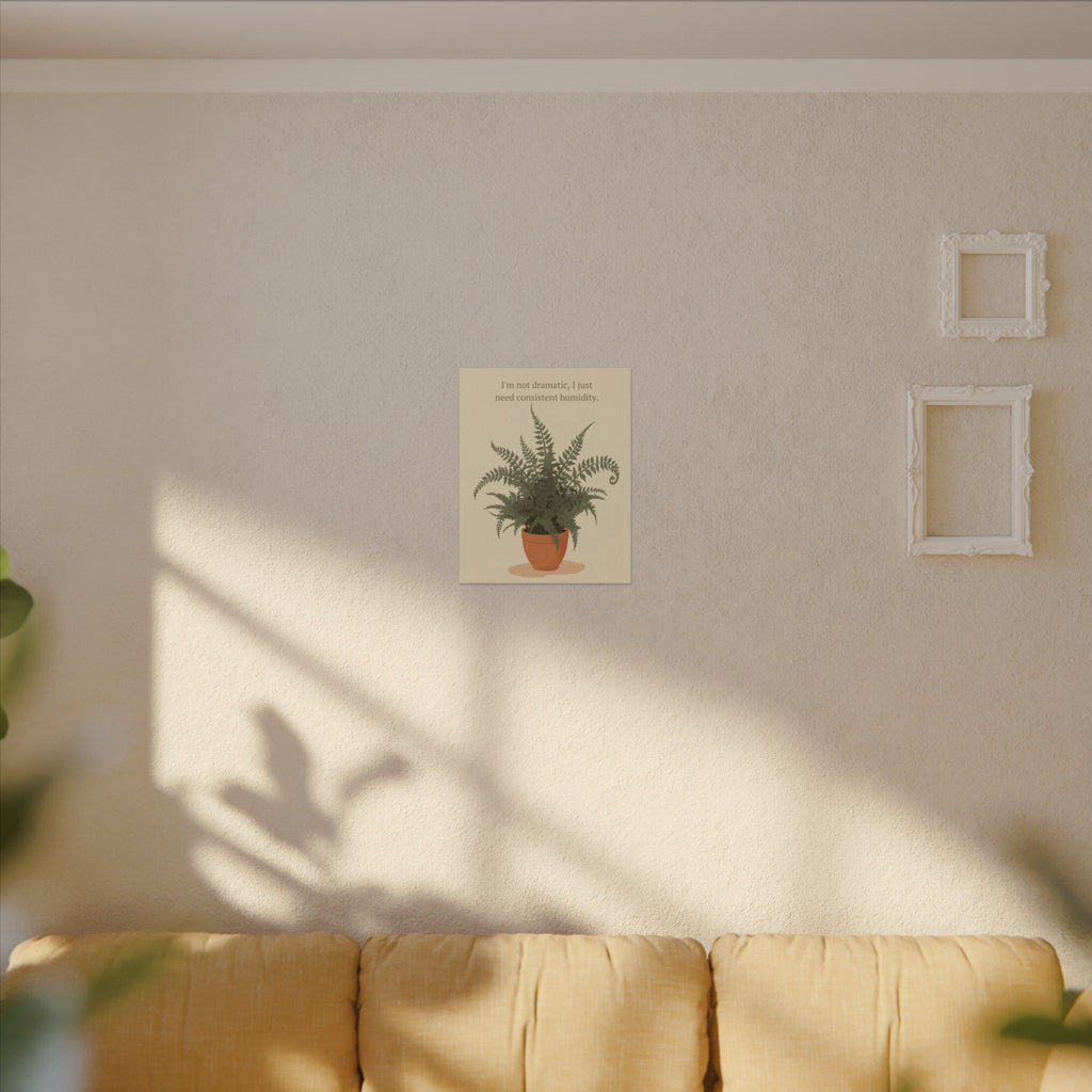 Need Consistent Humidity Fern Illustration Canvas